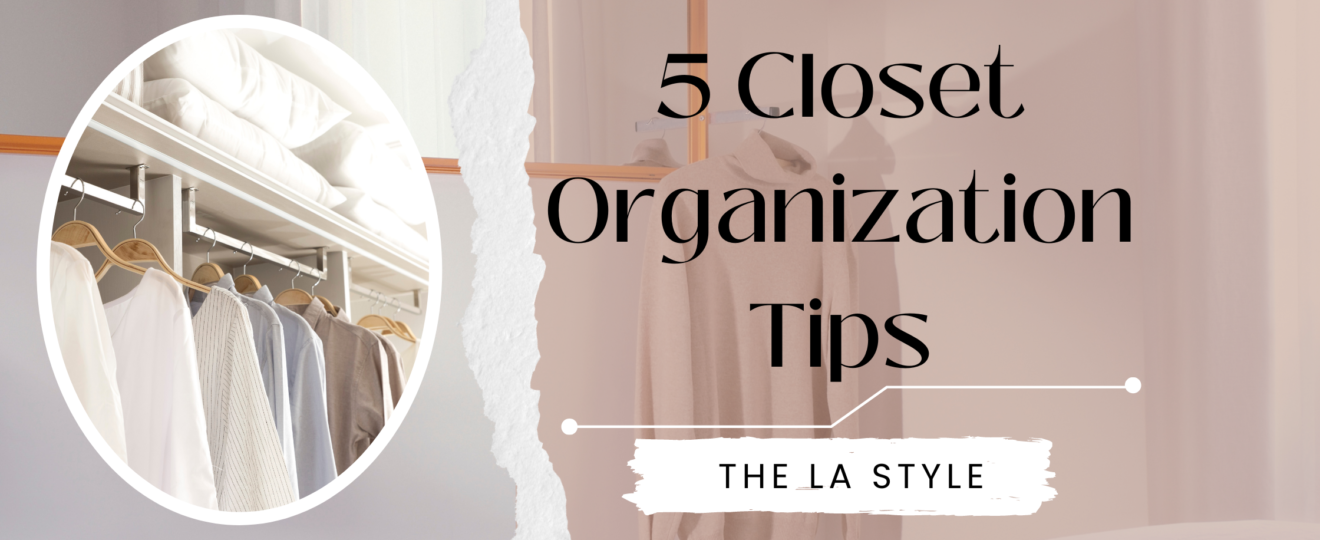 Closet Organization Tips 1320x540 